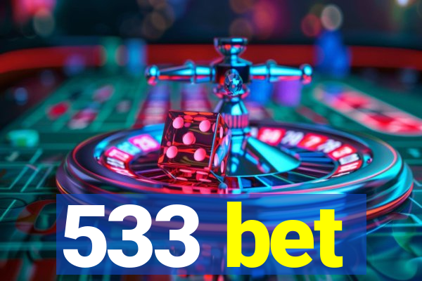 533 bet